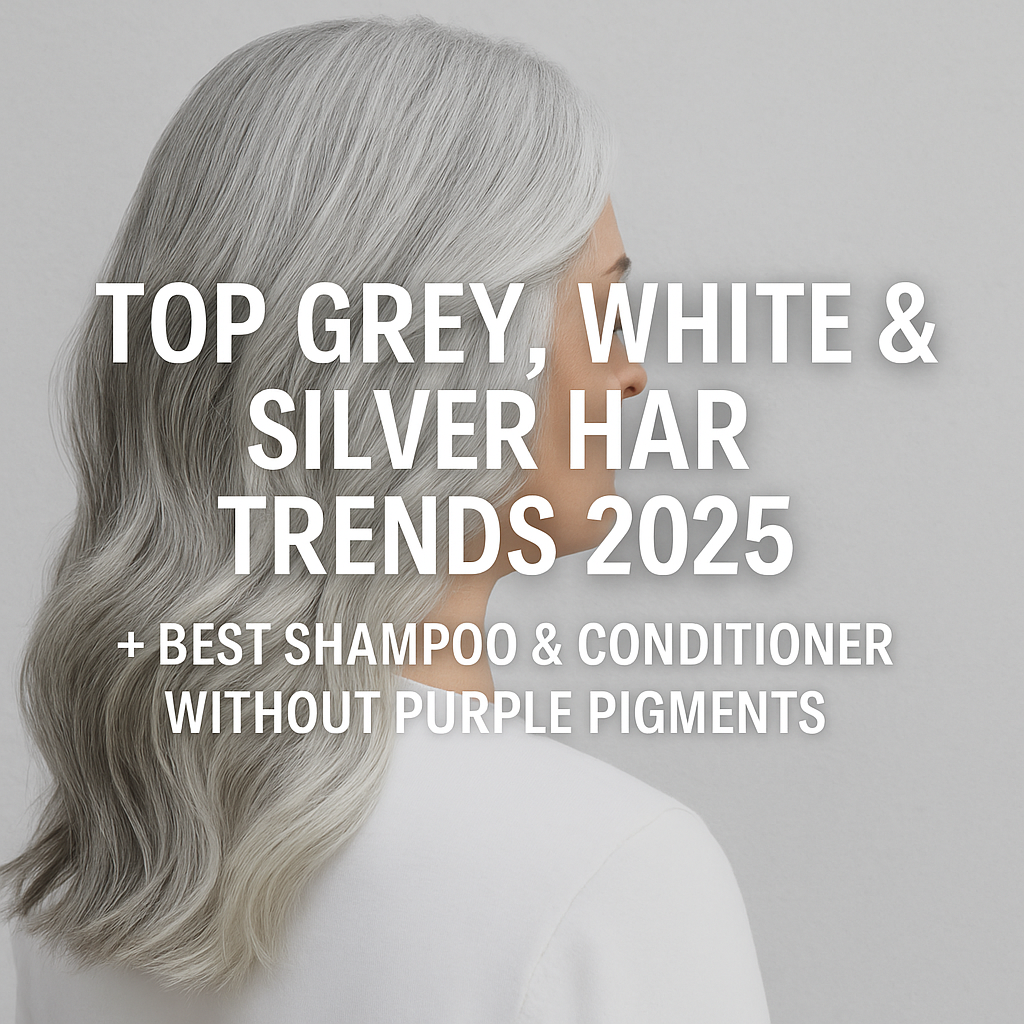 2025 Trends in Grey, White & Silver Hair